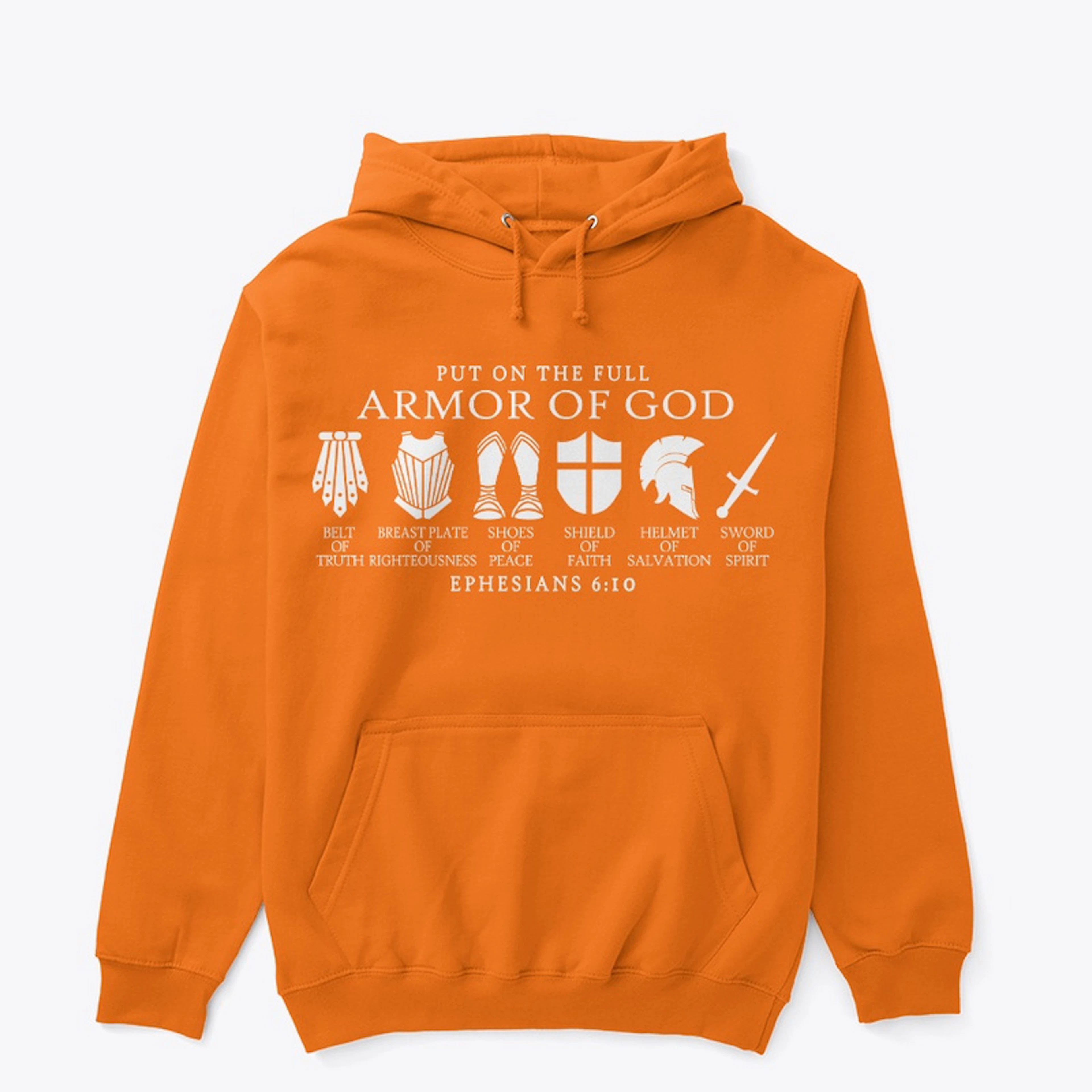 Armor Of God Classic Pullover Hoodie