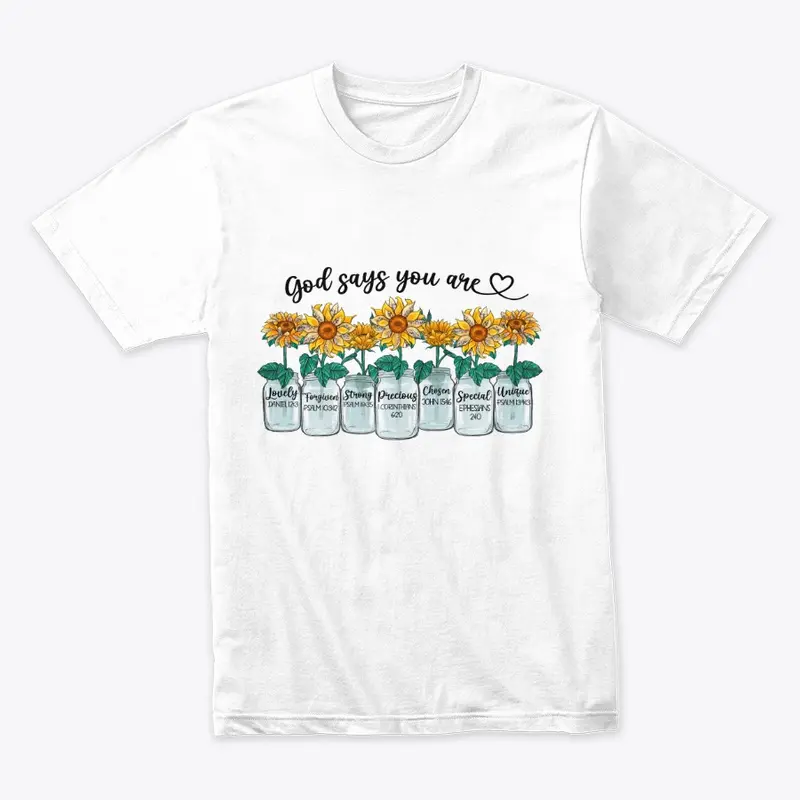 God says you are  Premium Tee